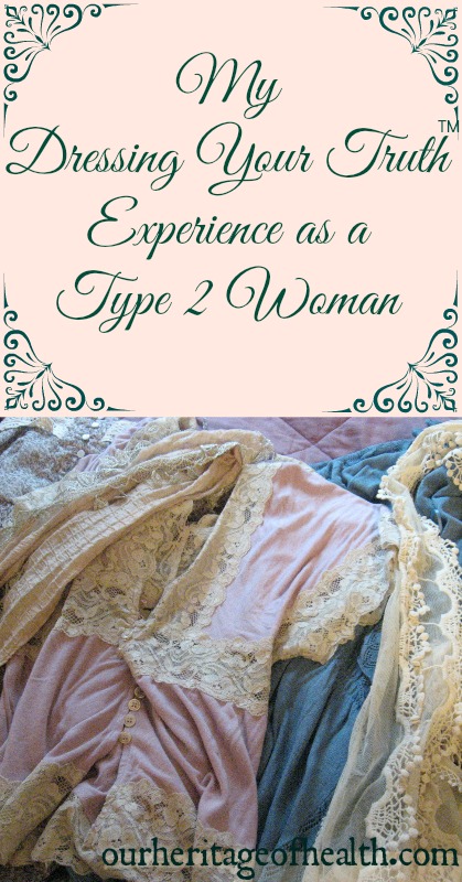 My Dressing Your Truth Experience as a TYPE 2 Woman