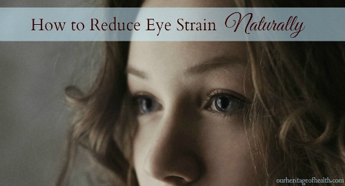 How to reduce eye strain naturally